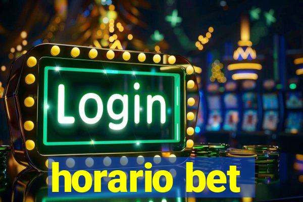 horario bet